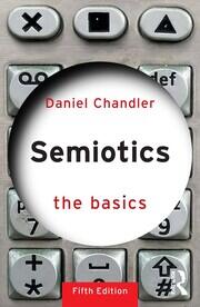 Daniel Chandler - Semiotics the Basics